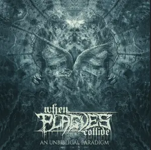 When Plagues Collide : An Unbiblical Paradigm